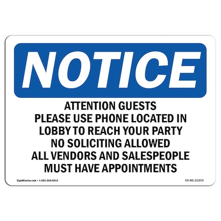 Signmission OSHA Notice Sign, 10" H, Rigid Plastic, Attention Guests Please Use Phone Located Sign, Landscape OS-NS-P-1014-L-10205